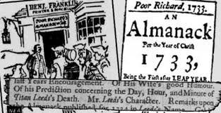 Benjamin Franklin promotes his printing business by publishing Poor Richard’s Almanack